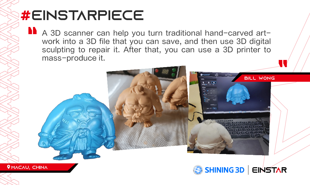 Einstar and EinScan-SE 3D scanner turn traditional handcraft into a 3D model